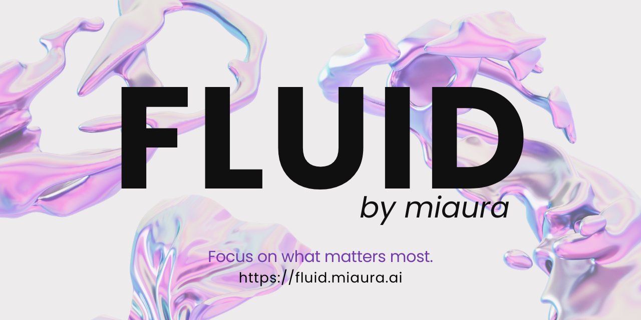 Fluid by miaura